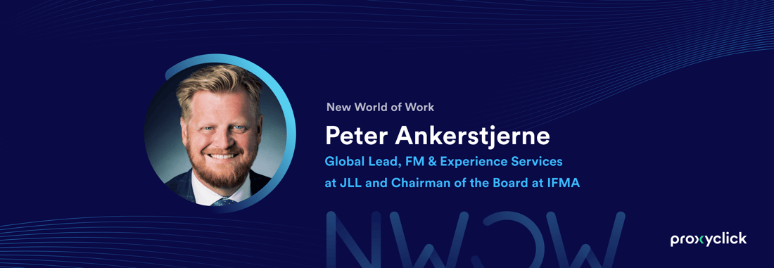 Proxyclick New World of Work Peter Ankerstjerne
